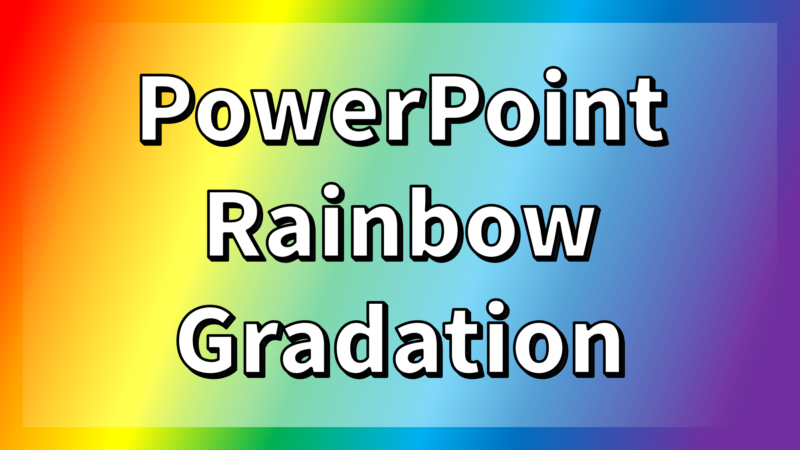 Powerpointで虹色グラデーションを標準の色で作る方法 Ppdtp